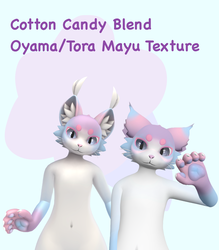 Cotton Candy Blend Tora/Oyama Mayu Texture