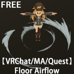 【VRChat/MA support/Quest】Floor Airflow (Free)