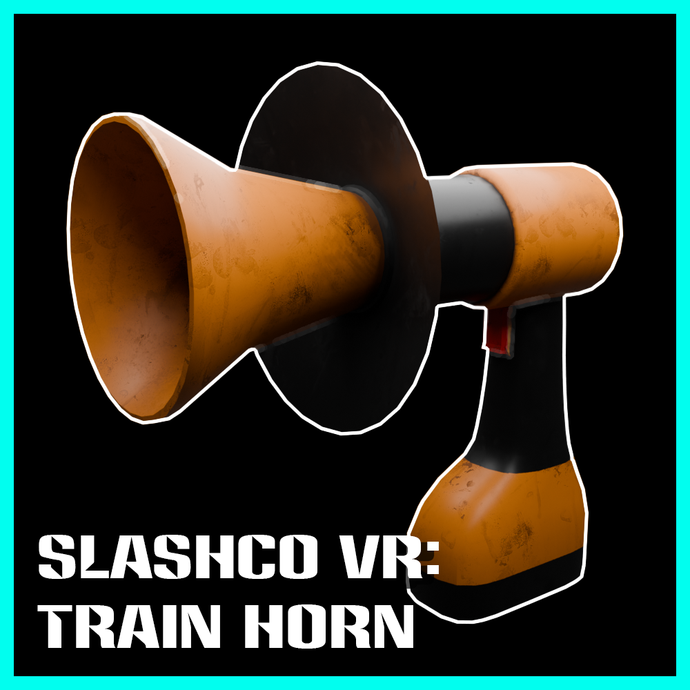 SlashCo VR - Train Horn