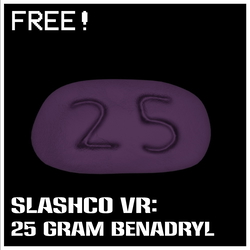 (Free!) SlashCo VR - 25 g Benadryl