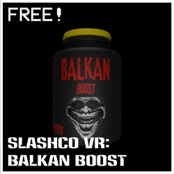 (Free!) SlashCo VR - Balkan Boost