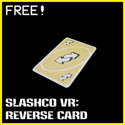 (Free!) SlashCo VR - Reverse Card
