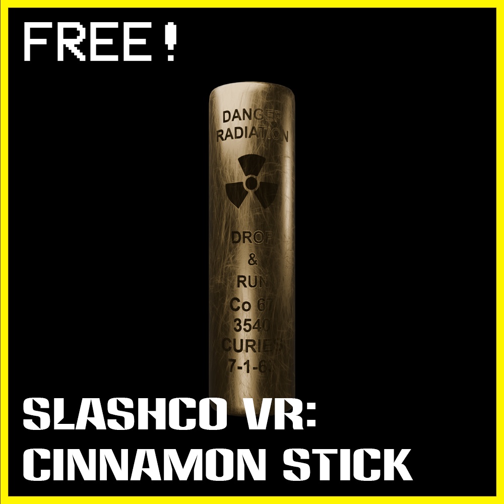 (Free!) SlashCo VR - Cinnamon Stick