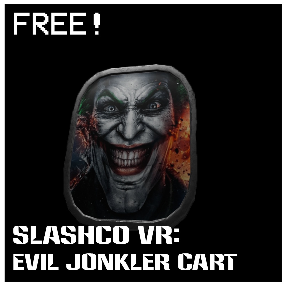 (Free!) SlashCo VR - Evil Jonkler Cart