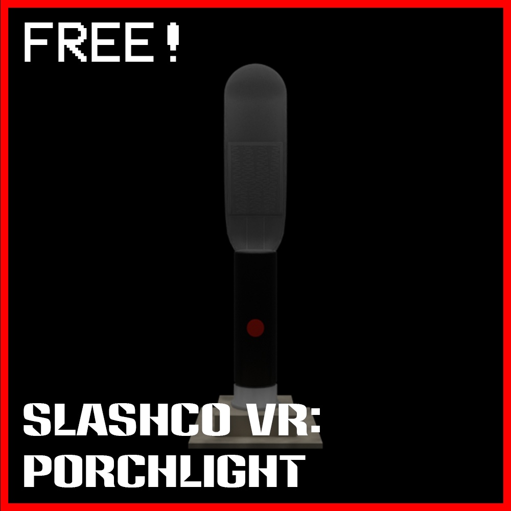 (Free!) SlashCo VR - Porchlight
