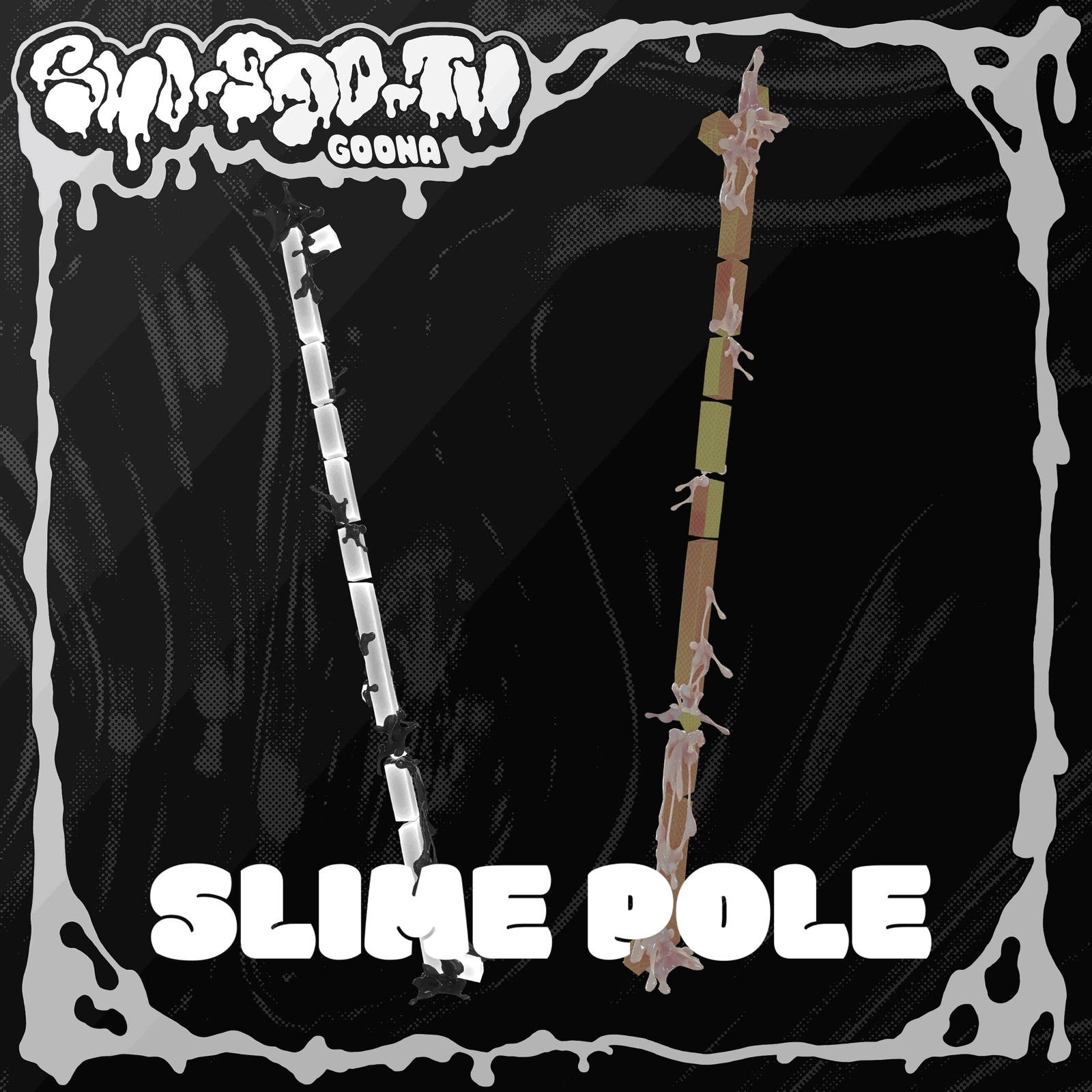 Slime Pole Shoggoth