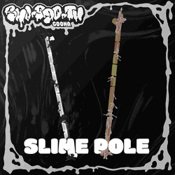 Slime Pole Shoggoth