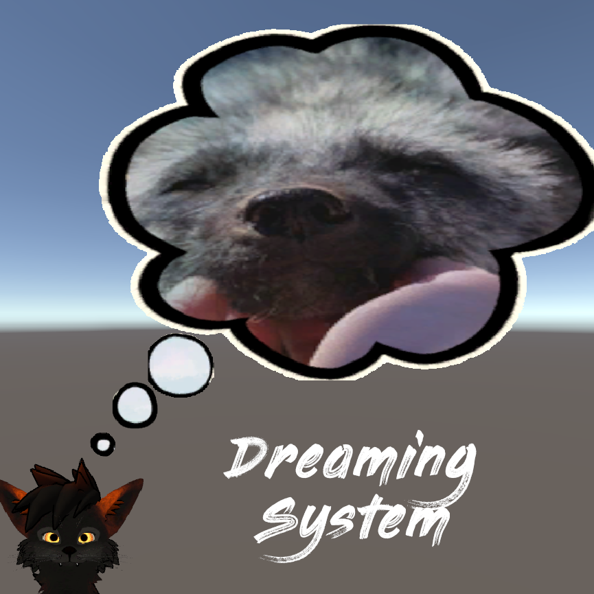 Dreaming System