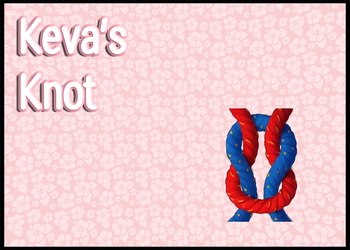 Keva's Knot