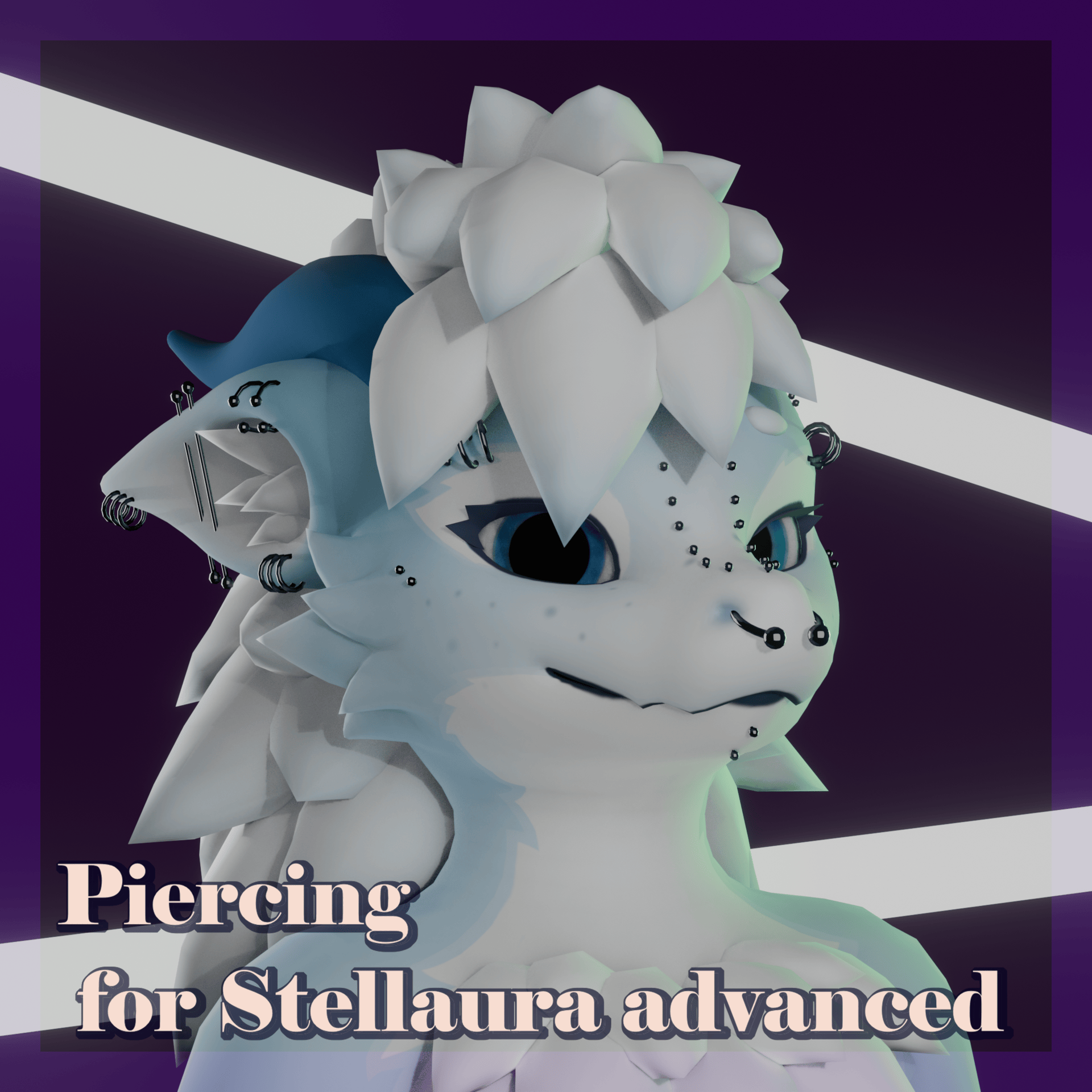 Piercing for Stellaura Advanced