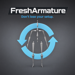 FreshArmature - Stop losing your setup