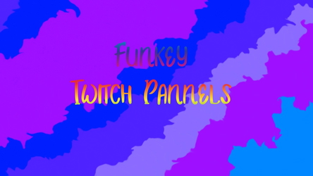 Funkey Media Pannels | Panels, Twitch Pannels ect