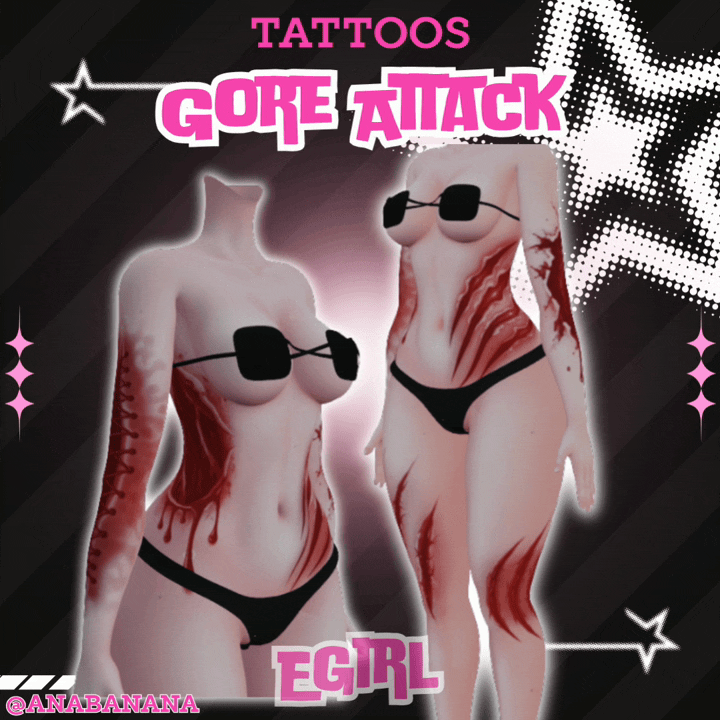 🩸 Gore Attack Tatts | Egirl + Akii V1 + Zinfit F/M