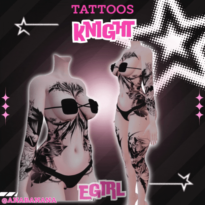 ⚔️ Knight Tatts | Egirl + Akii V1 + Zinfit F/M