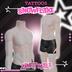 ❄️ Snowflake Tatts | Zinfit Male
