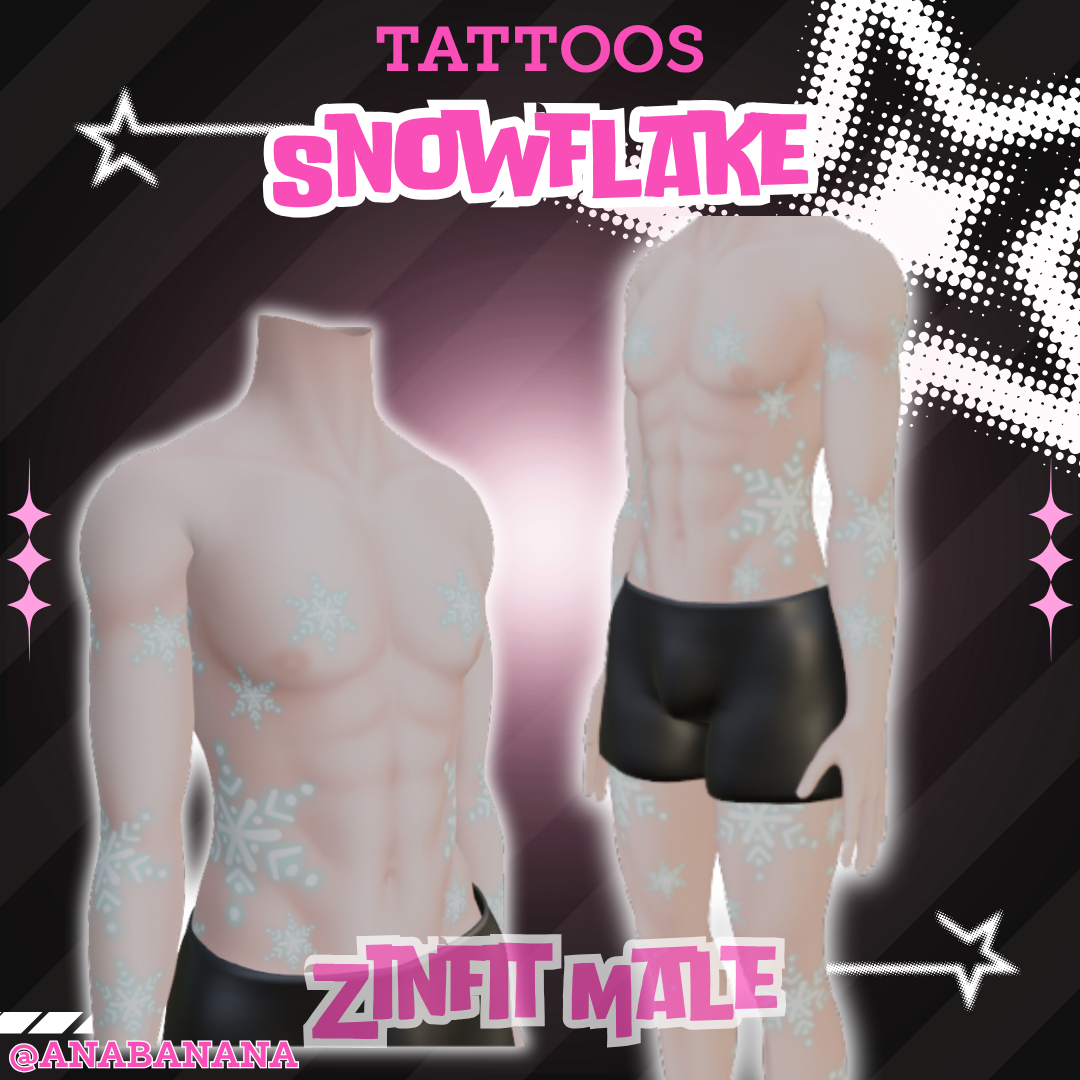 ❄️ Snowflake Tatts | Zinfit Male