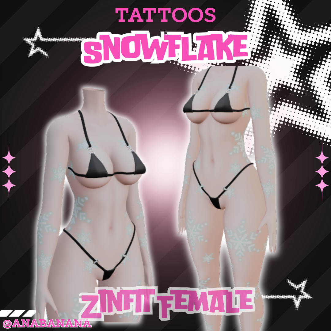 ❄️ Snowflake Tatts | Vrbase + Akii + Zinfit F/M