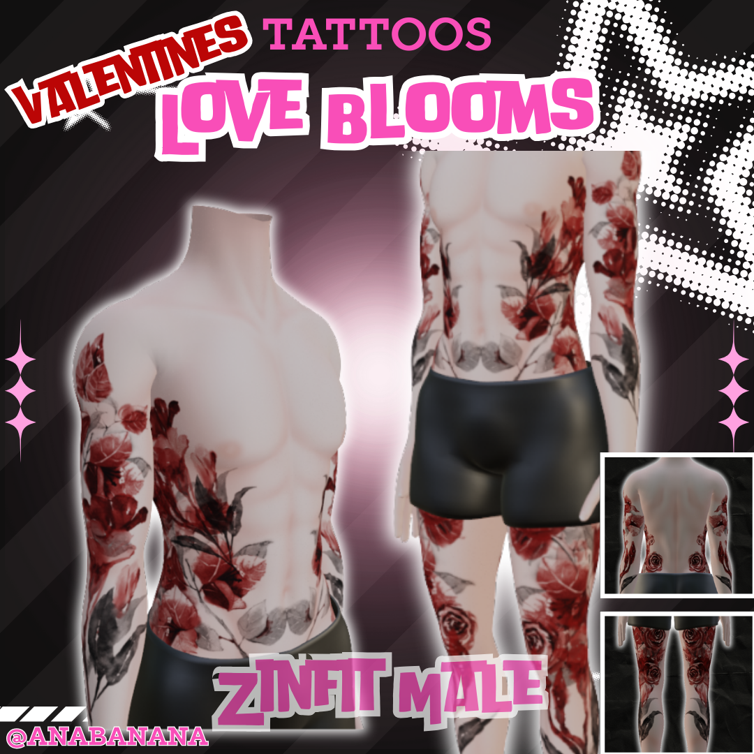 💓 Love Blooms Tatts | Zinfit Male
