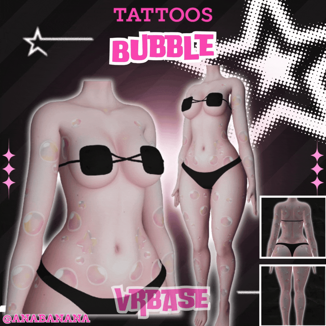 (J) : 🫧 Bubble Tatts | Multi-Base Compatible