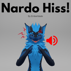 Hiss Asset for Nardo and Nova!