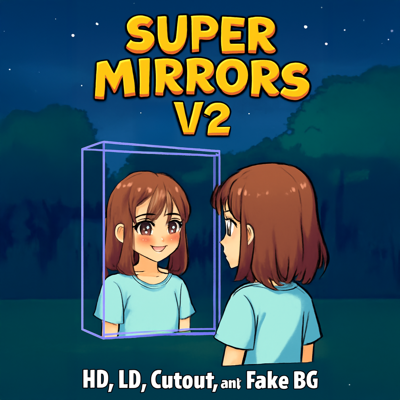 Super Mirrors V2.0 [HD, LD, CutOut, FakeBackground]
