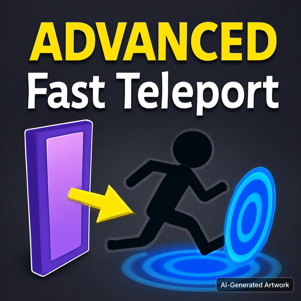 Fast Teleport - Advanced