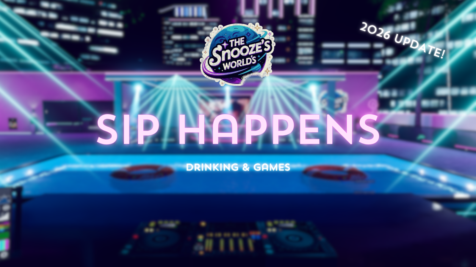 'Sip Happens 2026' VRChat World (PC & Quest)