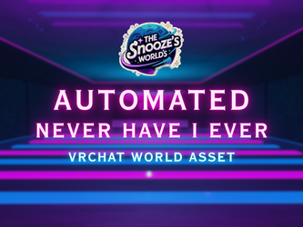 'Automated Never Have I Ever' VRCHAT ASSET