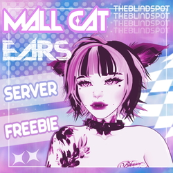 𝙈𝘼𝙇𝙇 𝘾𝘼𝙏 𝙀𝘼𝙍𝙎 [ 𝙎𝙀𝙍𝙑𝙀𝙍 𝙁𝙍𝙀𝙀𝘽𝙄𝙀 ] 