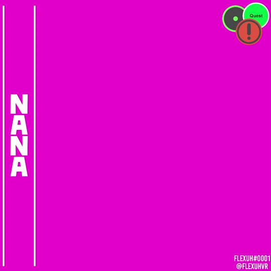 [PC + Quest] Nana