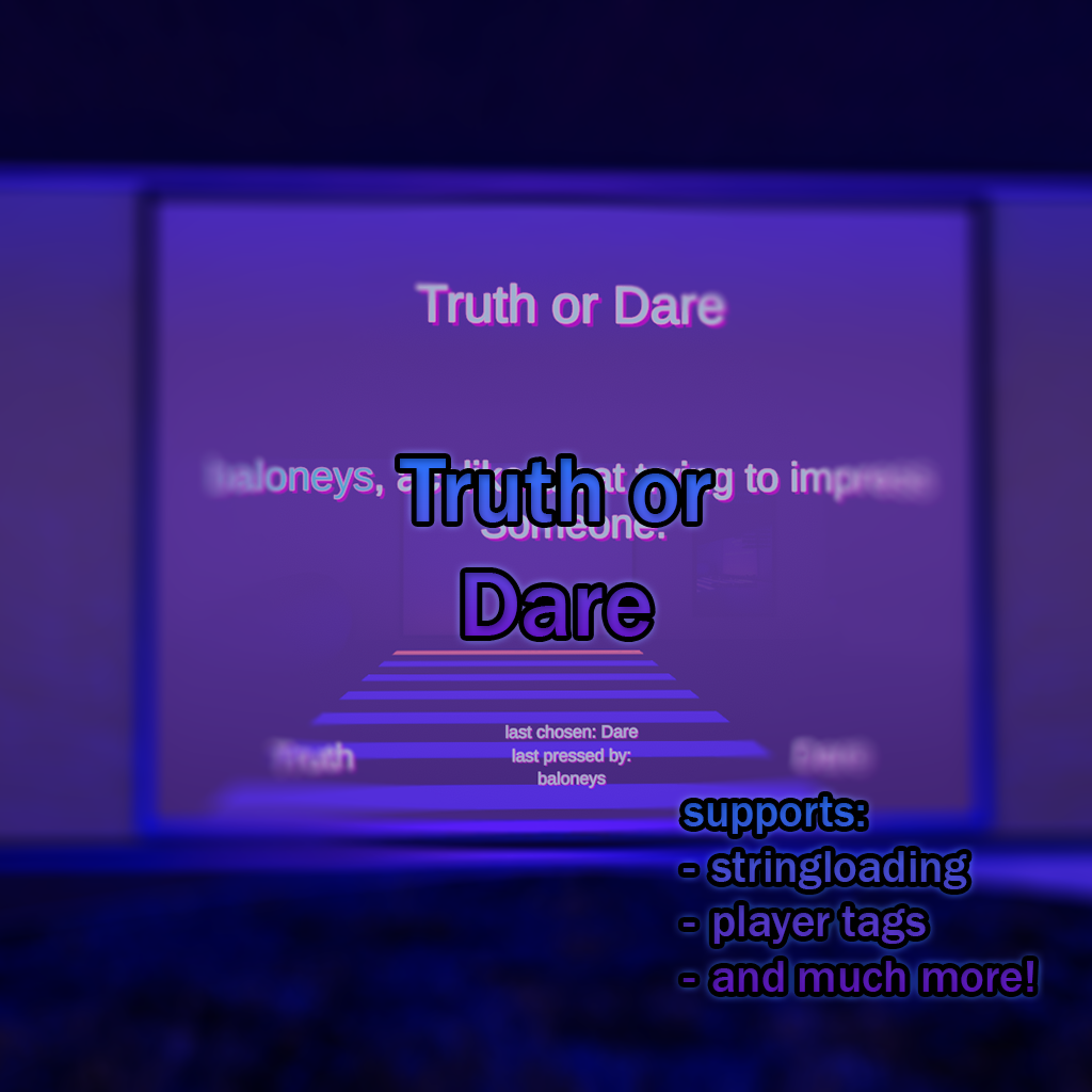 'Truth or Dare' VRCHAT World Asset