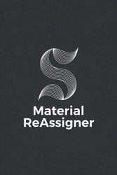 Material ReAssigner