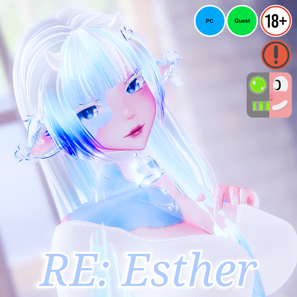 RE: Esther ✧.* | PC & Quest | FT