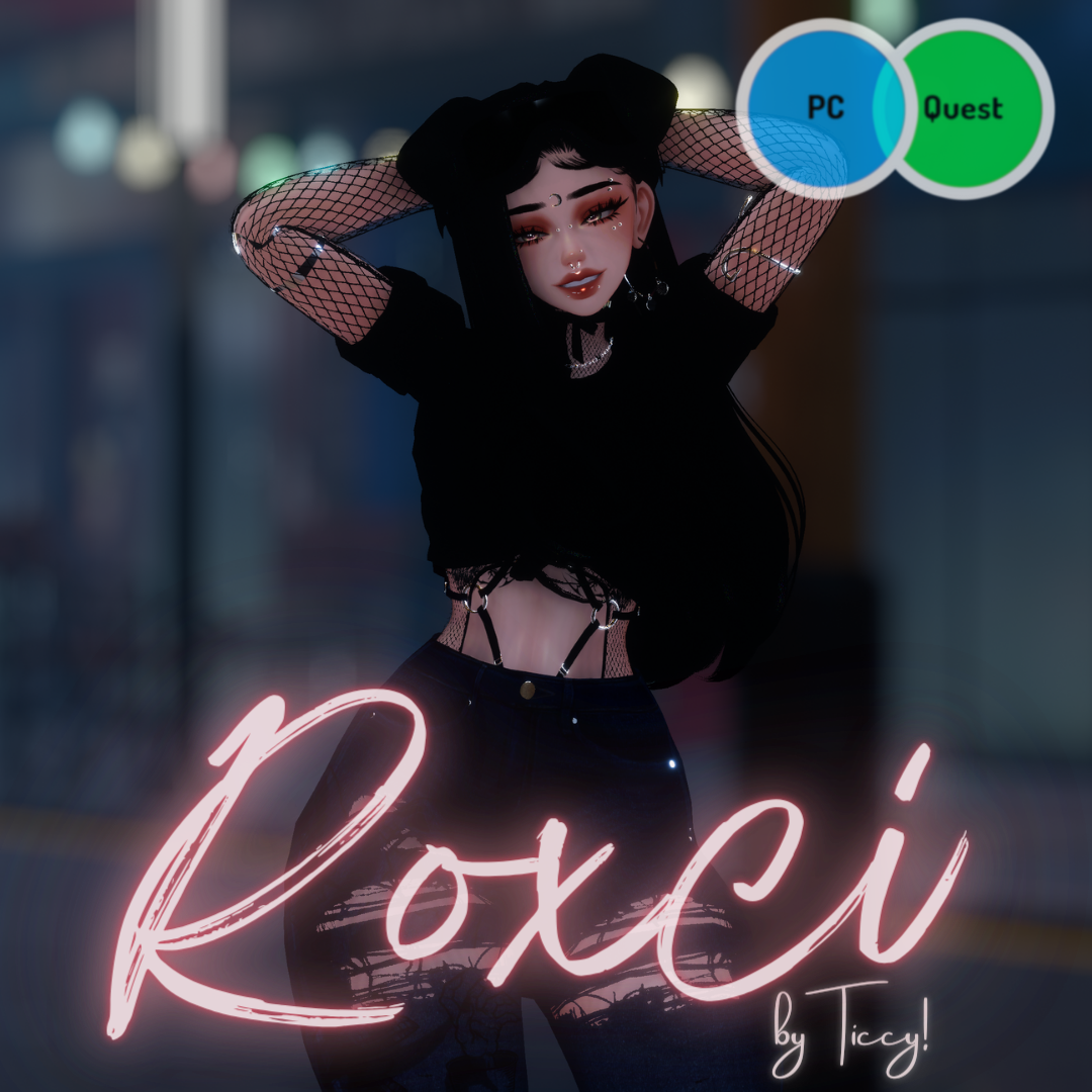 𐂯 Roxci (PC/Quest) 𐂯