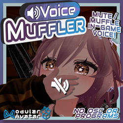VoiceMuffler | Muffle/Mute Voice on Contact!【ModularAvatar】