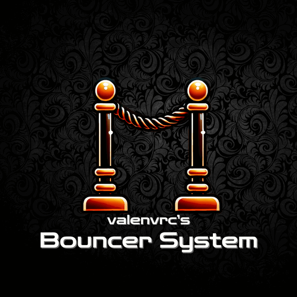 Bouncer System