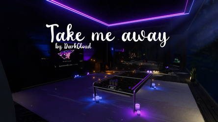 Take me away - World Pc/Quest