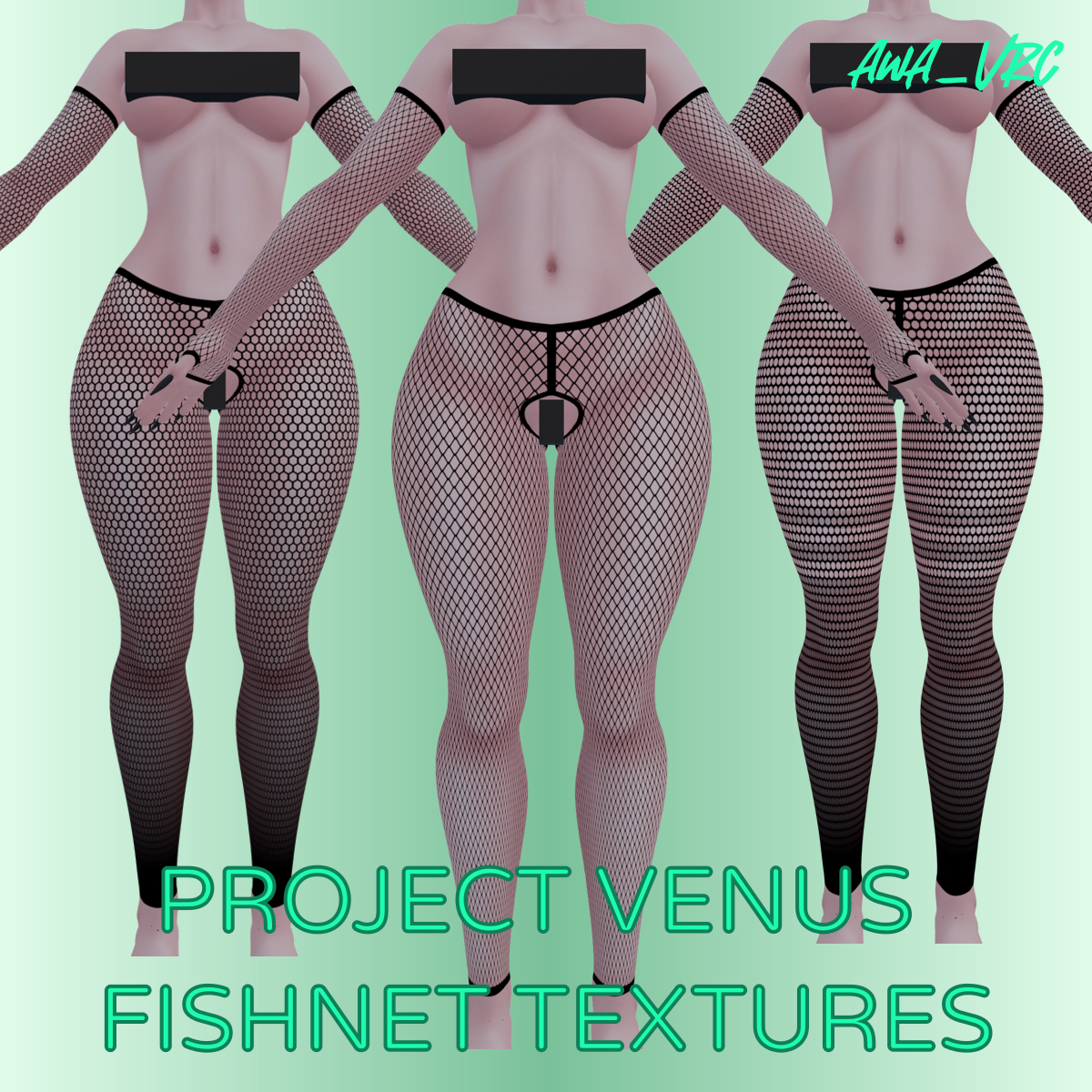 Fishnet Textures (PROJECT VENUS)