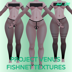 Fishnet Textures (PROJECT VENUS)