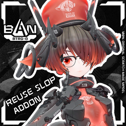 BAN REUSE Slop Add-On