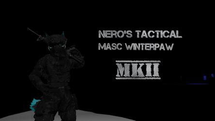 Nero's Tactical Masc WinterPaw MKII