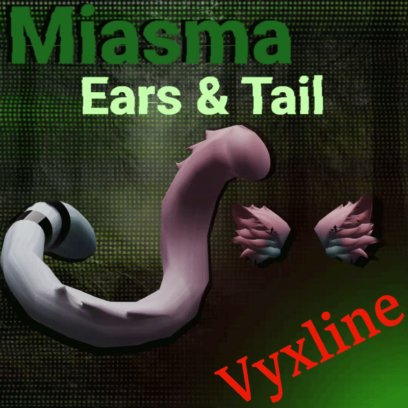 Vyxline Ears & Tail