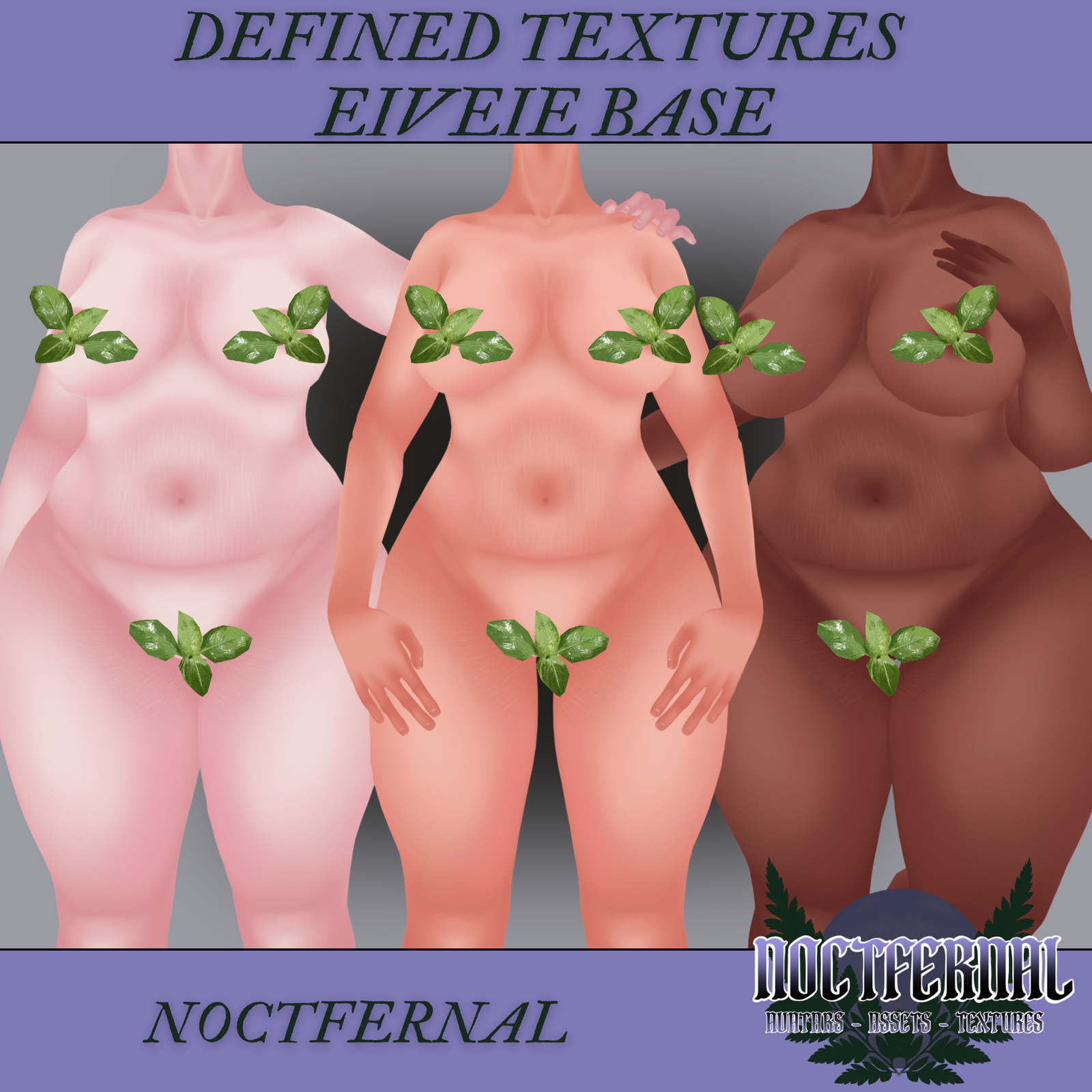 DEFINED TEXTURES - EIVEIE PLUS BASE