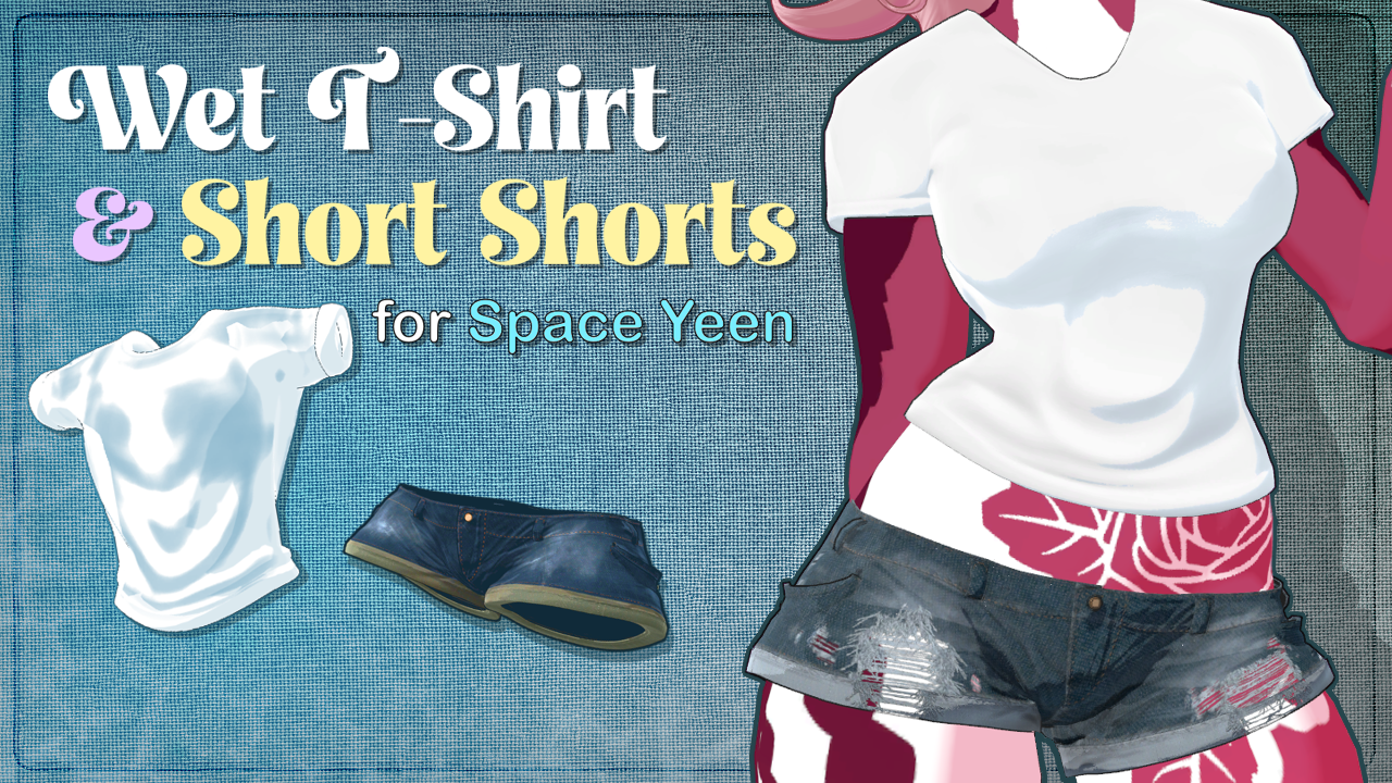 Wet T-Shirt & S.Y.Dukes Short Shorts for Space Yeen