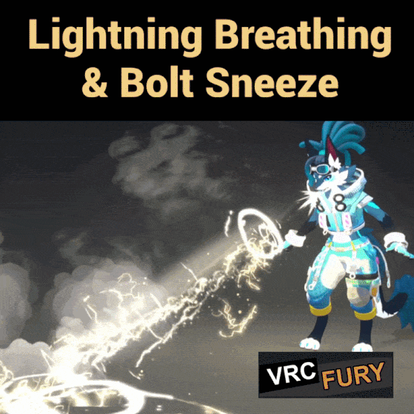 FX -- Lightning Breathing & Bolt Sneeze