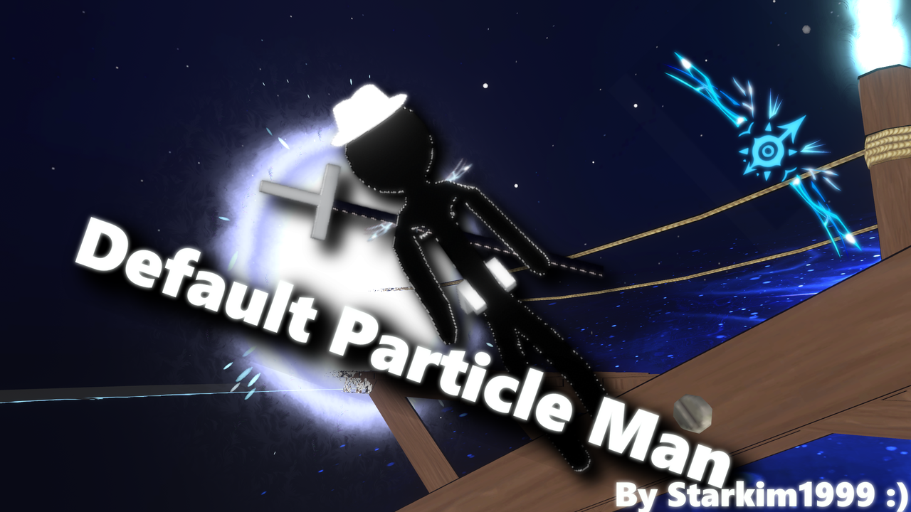 [Free] Default Particle Man by Starkim1999 [Meme Animation Avatar]