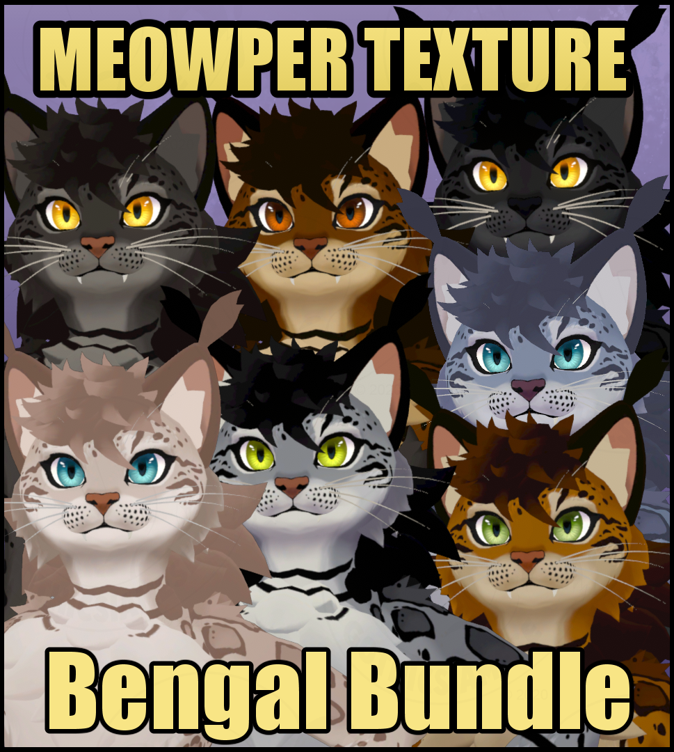 Meowper Texture - Bengal Bundle