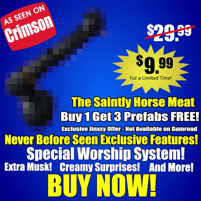 Saintly Horse Meat (Worship System, Musk, and more!)