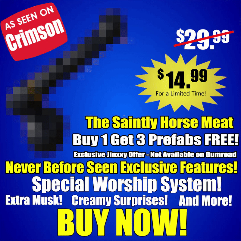Saintly Horse Meat (Worship System, Musk, and more!)