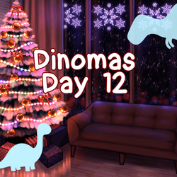 Dinomas Day 12 (Server Freebie)